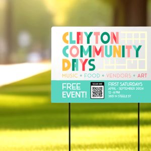 Custom yard signs for Clayton Community Days